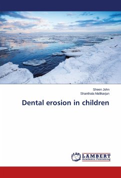 Dental erosion in children - John, Sheen;Mallikarjun, Shanthala
