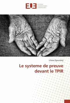 Le systeme de preuve devant le TPIR - Egounlety, Liliane