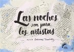 Las noches son para los artistas