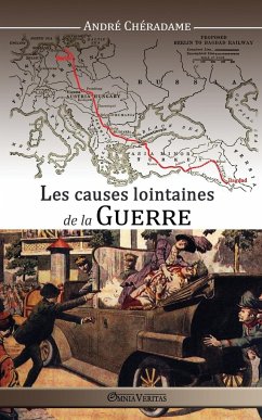 Les causes lointaines de la guerre - Chéradame, André