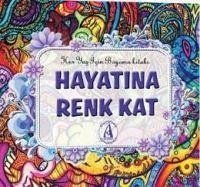 Hayatina Renk Kat - Kolektif