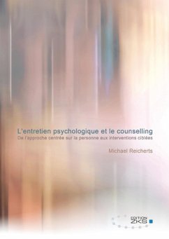 L¿entretien psychologique et le counselling - Reicherts, Michael
