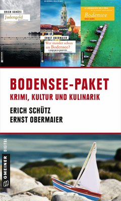 Bodensee-Paket für Ihn (eBook, ePUB) - Schütz, Erich; Obermaier, Ernst