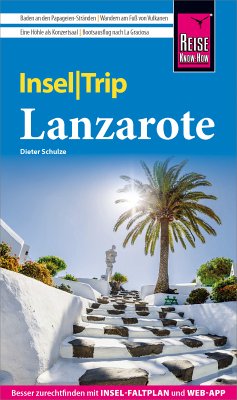 Reise Know-How InselTrip Lanzarote (eBook, PDF) - Schulze, Dieter