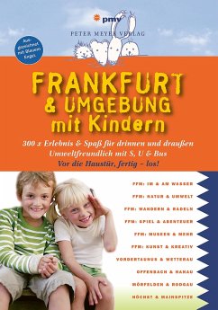 Frankfurt & Umgebung mit Kindern (eBook, PDF) - Sievers, Annette