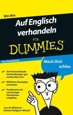 Auf Englisch verhandeln für Dummies Das Pocketbuch (eBook, ePUB) - Blöhdorn, Lars M.; Hodgson-Möckel, Denise