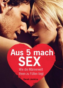 Aus 5 mach Sex (eBook, ePUB) - Jenkins, Sarah