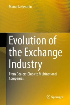 Evolution of the Exchange Industry - Geranio, Manuela