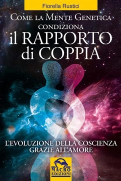 Cover Come la mente genetica condiziona il rapporto di coppia (eBook, ePUB)