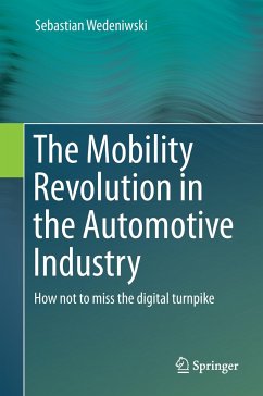 The Mobility Revolution in the Automotive Industry - Wedeniwski, Dr. Sebastian