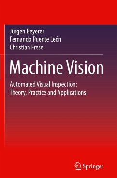 Machine Vision - Beyerer, Jürgen;Puente León, Fernando;Frese, Christian