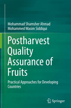Postharvest Quality Assurance of Fruits - Ahmad, Mohammad Shamsher;Siddiqui, Mohammed Wasim