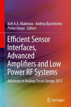 Efficient Sensor Interfaces, Advanced Amplifiers and Low Power RF Systems