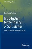 Introduction to the Theory of Soft Matter