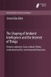 The Shaping of Ambient Intelligence and... - Bild 1