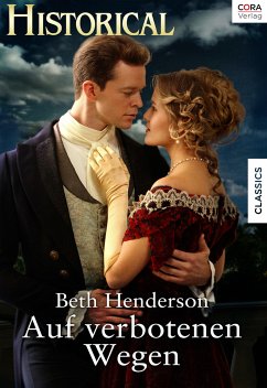 Auf verbotenen Wegen (eBook, ePUB) - Henderson, Beth