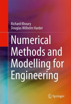 Numerical Methods and Modelling for Engineering - Khoury, Richard;Harder, Douglas Wilhelm