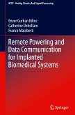 Remote Powering and Data Communication for Implanted Biomedical Systems