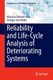 Reliability and Life-Cycle Analysis of Deteriorating Systems