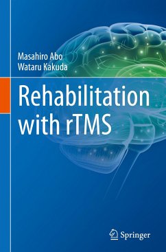 Rehabilitation with rTMS - Abo, Masahiro;Kakuda, Wataru