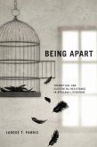 Being Apart (eBook, ePUB) Being Apart (eBook, ePUB)
