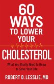 60 Ways to Lower Your Cholesterol (eBook, ePUB)