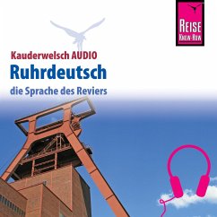 Reise Know-How Kauderwelsch AUDIO Ruhrdeutsch (MP3-Download) - Henrich, Karl-Heinz