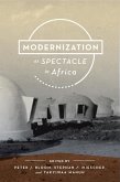 Modernization as Spectacle in Africa (eBook, ePUB)