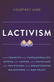 Lactivism (eBook, ePUB) Lactivism (eBook, ePUB)