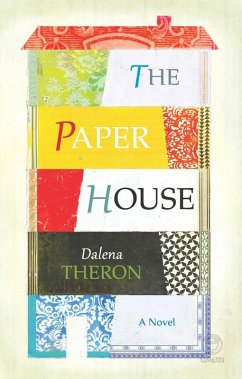 The Paper House (eBook, PDF) - Theron, Dalena