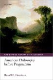 American Philosophy before Pragmatism (eBook, ePUB)