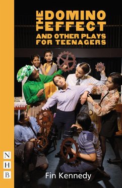 The Domino Effect and other plays for teenagers (NHB Modern Plays) (eBook, ePUB) - Kennedy, Fin