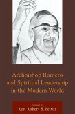 Archbishop Romero and Spiritual Leadership in the Modern World (eBook, ePUB)