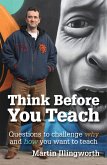 Think Before You Teach (eBook, ePUB)