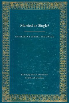 Married or Single? (eBook, ePUB) - Sedgwick, Catharine Maria