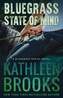 Bluegrass State of Mind (Bluegrass Series, #1) (eBook, ePUB) - Brooks, Kathleen