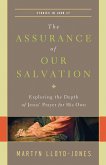 The Assurance of Our Salvation (Studies in John 17) (eBook, ePUB)