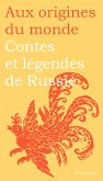 Contes et légendes de Russie (eBook, ePUB)