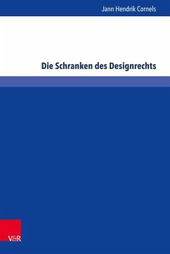 Die Schranken des Designrechts (eBook, PDF) - Cornels, Jann Hendrik