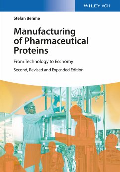 Manufacturing of Pharmaceutical Proteins (eBook, ePUB) - Behme, Stefan