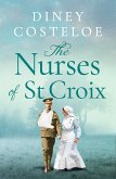 The Nurses of St Croix (eBook, ePUB)