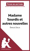 Madame Sourdis et autres nouvelles de Émile Zola (Fiche de lecture) (eBook, ePUB)