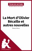 La Mort d'Olivier Bécaille et autres nouvelles de Émile Zola (Fiche de lecture) (eBook, ePUB)