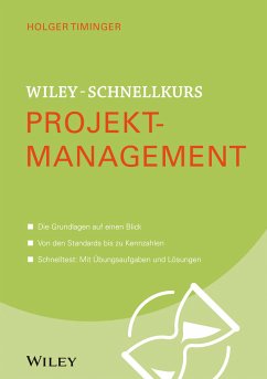 Wiley-Schnellkurs Projektmanagement (eBook, ePUB) - Timinger, Holger