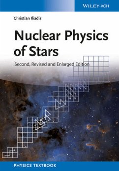 Nuclear Physics of Stars (eBook, ePUB) - Iliadis, Christian