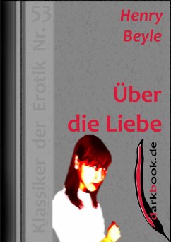 Über die Liebe (eBook, ePUB) - Beyle, Henry