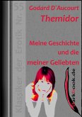 Meine Geschichte und die meiner Geliebten (eBook, ePUB) Meine Geschichte und die meiner Geliebten (eBook, ePUB)