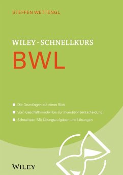 Wiley-Schnellkurs BWL (eBook, ePUB) - Wettengl, Steffen