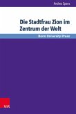 Die Stadtfrau Zion im Zentrum der Welt (eBook, PDF)