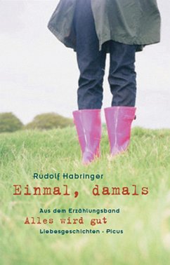 Einmal, damals (eBook, ePUB) - Habringer, Rudolf